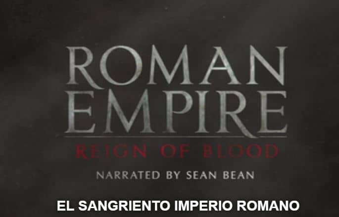 El sangriento Imperio Romano